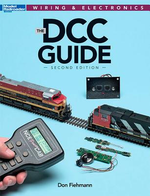 DCC Guide, Second Edition - Fiehmann, Don