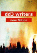 DD3 Writers: New Fiction - McCubbin, Lorna, and Russell, Elaine, and Milligan, Leslie