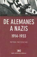 de Alemanes A Nazis, 1914-1933