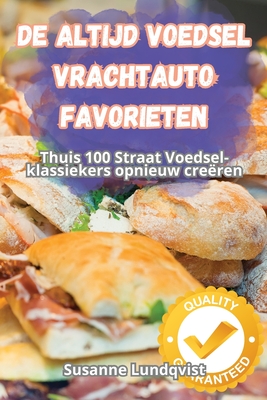de Altijd Voedselvrachtauto Favorieten - Susanne Lundqvist