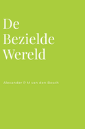 De Bezielde Wereld