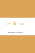 De Bijtstof