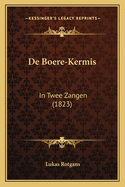 de Boere-Kermis: In Twee Zangen (1823)