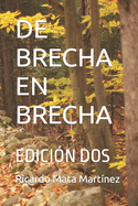 de Brecha En Brecha: Edicin DOS