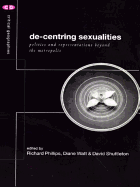 de-Centering Sexualities