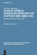 De Civitate Dei Libri XXII, vol. I: Libri I-XIII, Duae Epistulae ad Firmum