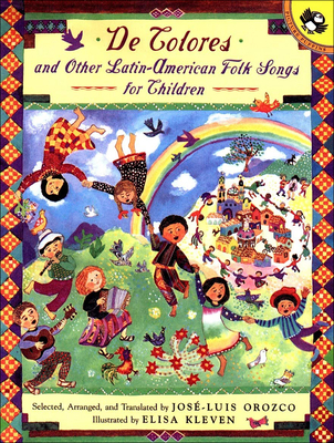 "De Colores" And Other Latin-American Folk Songs For Children - Orozco, Jose-Luis