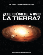 ?De d?nde vino la Tierra?
