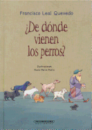 de Donde Vienen Los Perros?