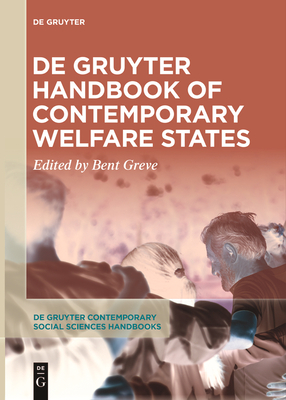 de Gruyter Handbook of Contemporary Welfare States - Greve, Bent