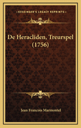 de Heracliden, Treurspel (1756)