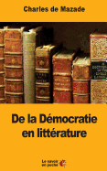 de la Democratie En Litterature