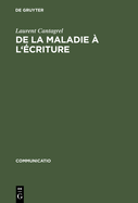 de la Maladie ? l'?criture