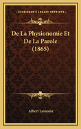 de La Physionomie Et de La Parole (1865)