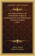 de Landbouwkunst in de Nederlanden, Belgie; de Landbouwkunst in de Nederlanden; Voorzitter Garfield (1867)