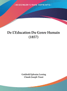 De L'Education Du Genre Humain (1857)