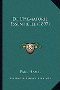 De L'Hematurie Essentielle (1897)