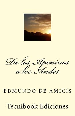 de Los Apeninos a Los Andes - De Amicis, Edmondo