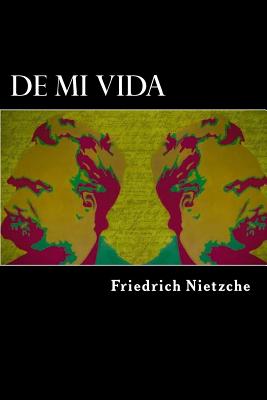 de Mi Vida - Nietzche, Friedrich