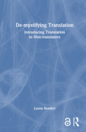 De-Mystifying Translation: Introducing Translation to Non-Translators