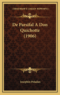 de Parsifal a Don Quichotte (1906)