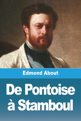 De Pontoise  Stamboul - About, Edmond