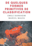 De quelques formes de classification. Contribution  l'tude des reprsentations collectives