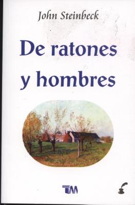 de Ratones a Hombres - Steinbeck, John