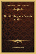 de Stichting Van Batavia (1858)