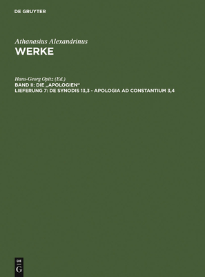 de Synodis 13,3 - Apologia Ad Constantium 3,4 - Opitz, Hans-Georg (Editor), and Alexandrinus, Athanasius