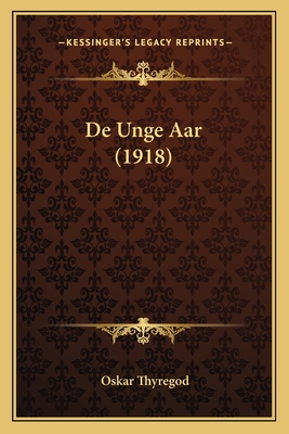 de Unge AAR (1918) - Thyregod, Oskar