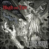 De Vermis Mysteriis - High on Fire