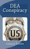 Dea Conspiracy