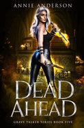 Dead Ahead: Arcane Souls World