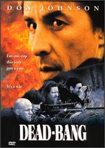 Dead Bang - John Frankenheimer