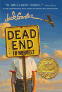 Dead End in Norvelt: (Newbery Medal Winner)