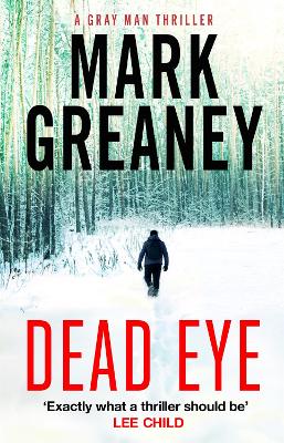 Dead Eye - Greaney, Mark