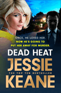 Dead Heat: The criminally good gangland thriller and instant Sunday Times bestseller (Feb 2024)