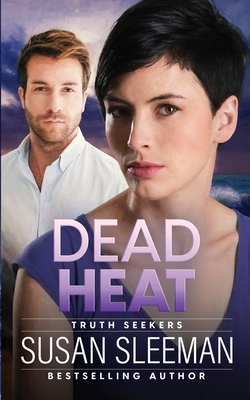 Dead Heat: Truth Seekers - Book 4 - Sleeman, Susan