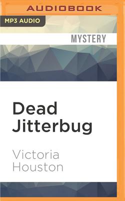 Dead Jitterbug - Houston, Victoria, and Van Dyck, Jennifer (Read by)