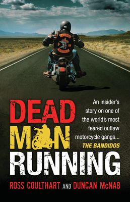 Dead Man Running - Coulthart, Ross, and McNab, Duncan