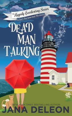 Dead Man Talking: A Cozy Paranormal Mystery - DeLeon, Jana