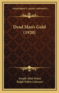 Dead Man's Gold (1920)