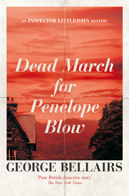 Dead March for Penelope Blow - Bellairs, George