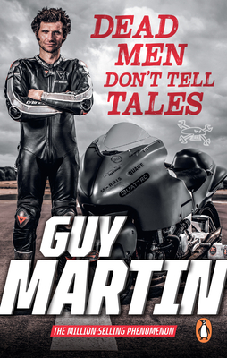 Dead Men Don't Tell Tales - Martin, Guy
