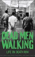 Dead Men Walking: Life on Death Row