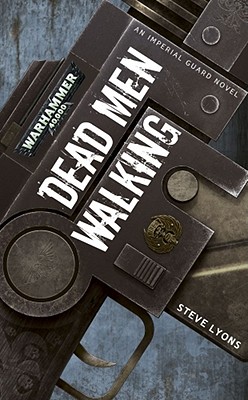 Dead Men Walking - Lyons, Steve