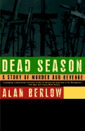 Dead Season: A Story of Murder and Revenge