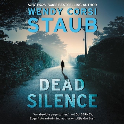 Dead Silence: A Foundlings Novel - Staub, Wendy Corsi, and Huber, Hillary (Read by)