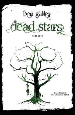 Dead Stars - Part One - Galley, Ben